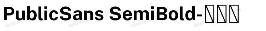 PublicSans SemiBold字体转换